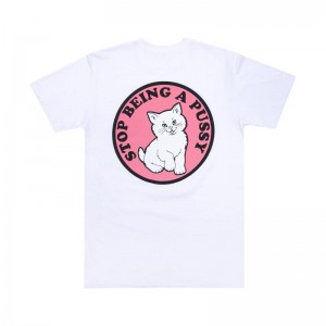 White Ripndip Stop Being a Pussy Shirts | USAKI2691